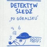 Detektyw Śledź po góralsku (kompletny komiks: 53 plansze + okładka)